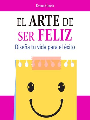 cover image of El arte de ser feliz